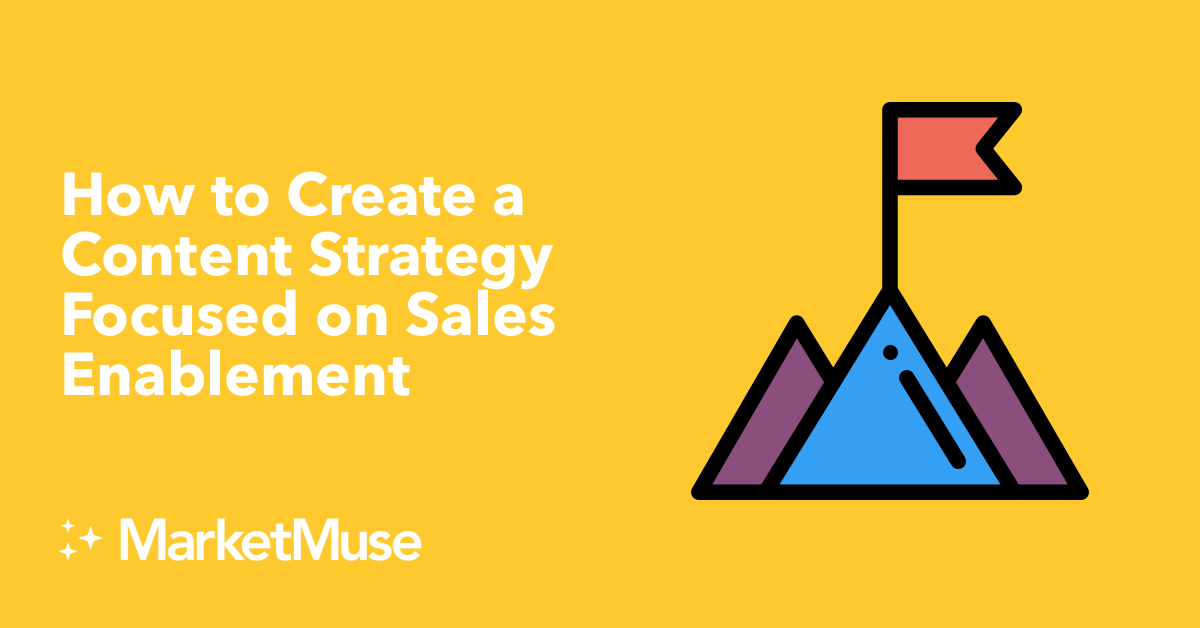 how-to-create-a-content-strategy-focused-on-sales-enablement