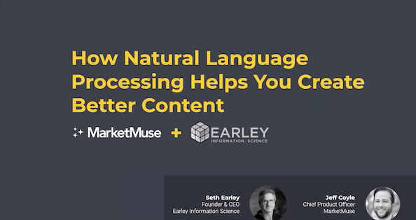 How natural language processing helps you create better content, click to listen to this on-demand webinar.