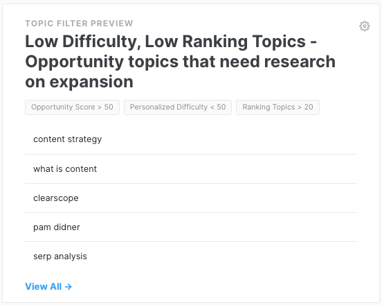 MarketMuse Dashboard Topic Filter showing topics of pages that rank on the third page or higher of Google's SERP and offer good opportunity plus low Personalized Difficulty.