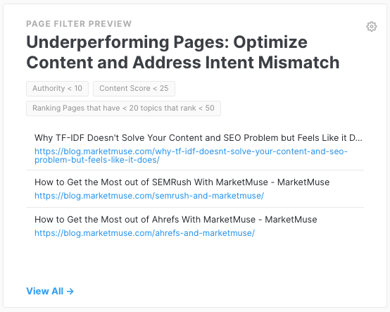 MarketMuse Dashboard Page Filter showing pages with low authority and content score that have few ranking topics in the top 50 of the Google SERP.