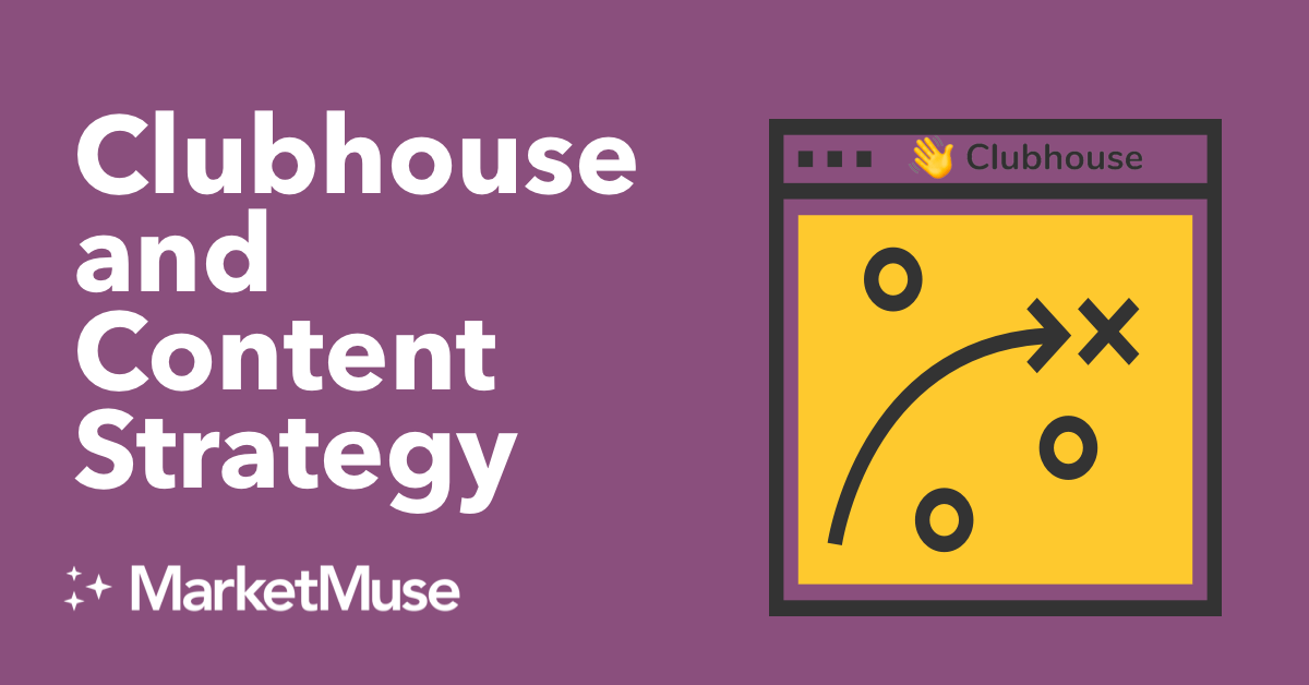 Is There A Place For Clubhouse In Your Content Strategy 