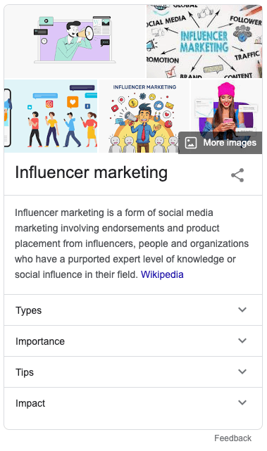 Knowledge panel for the term influencer marketing showing a group of images, definition from Wikipedia plus additional related subtopics.