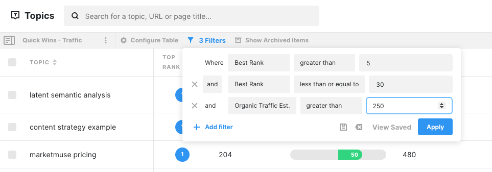 MarketMuse topic inventory filter showing setup to find topics ranking greater than 5 and less than or equal to 30 with traffic greater 250.